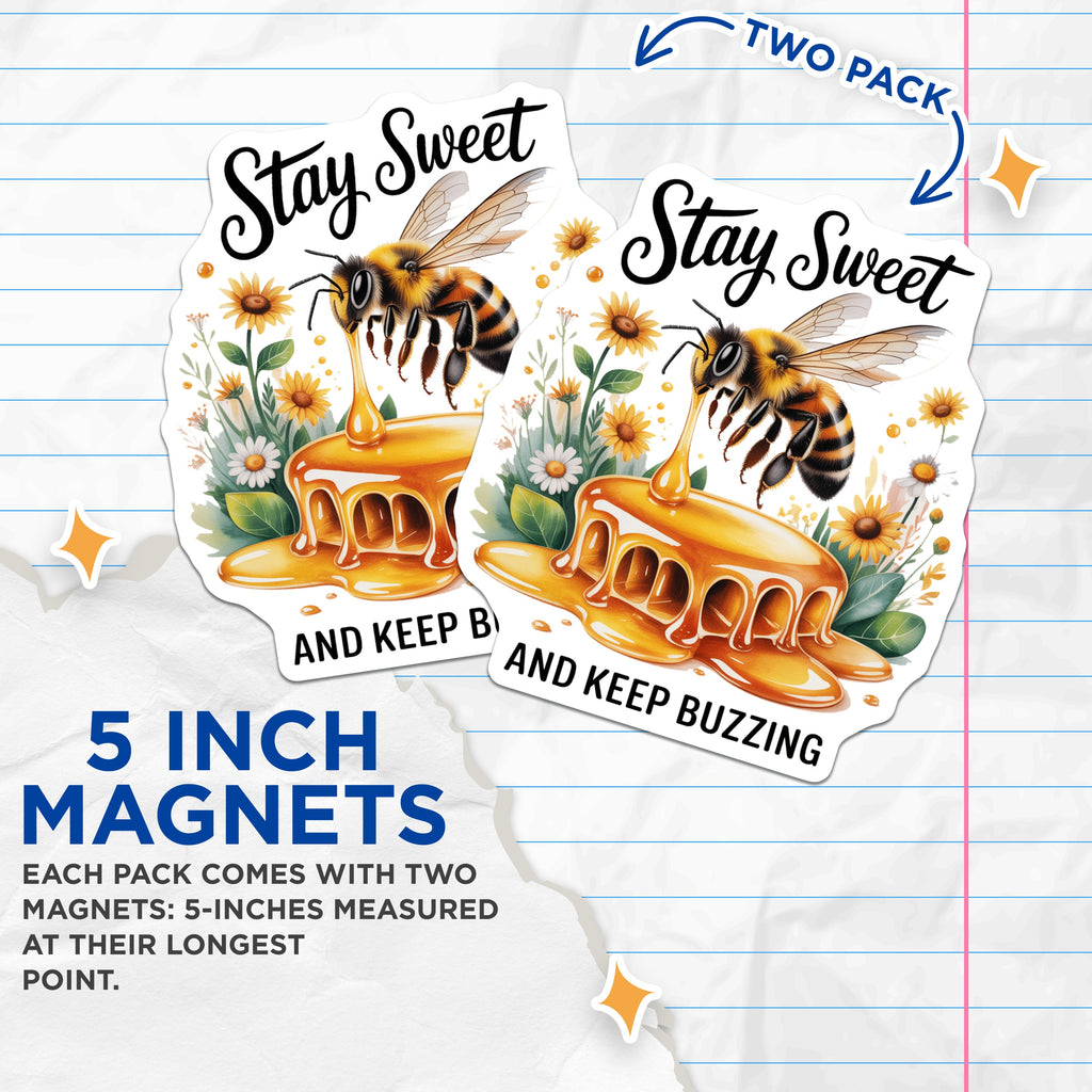 (2 Pack) Stay Sweet Bee Magnets - Honeycomb Design - Inspirational Quote - Kitchen Decor - Nature Lover Fridge - 5 Inches On Longest Side - Thick Durable Magnet - Made in USA - MAG37343