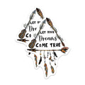 (2 Pack) Let Your Dreams Come True Magnets - Boho Feather Arrow Decor - Positive Affirmation - 5 Inches On Longest Side - Thick Durable Magnet - Made in USA - MAG39894