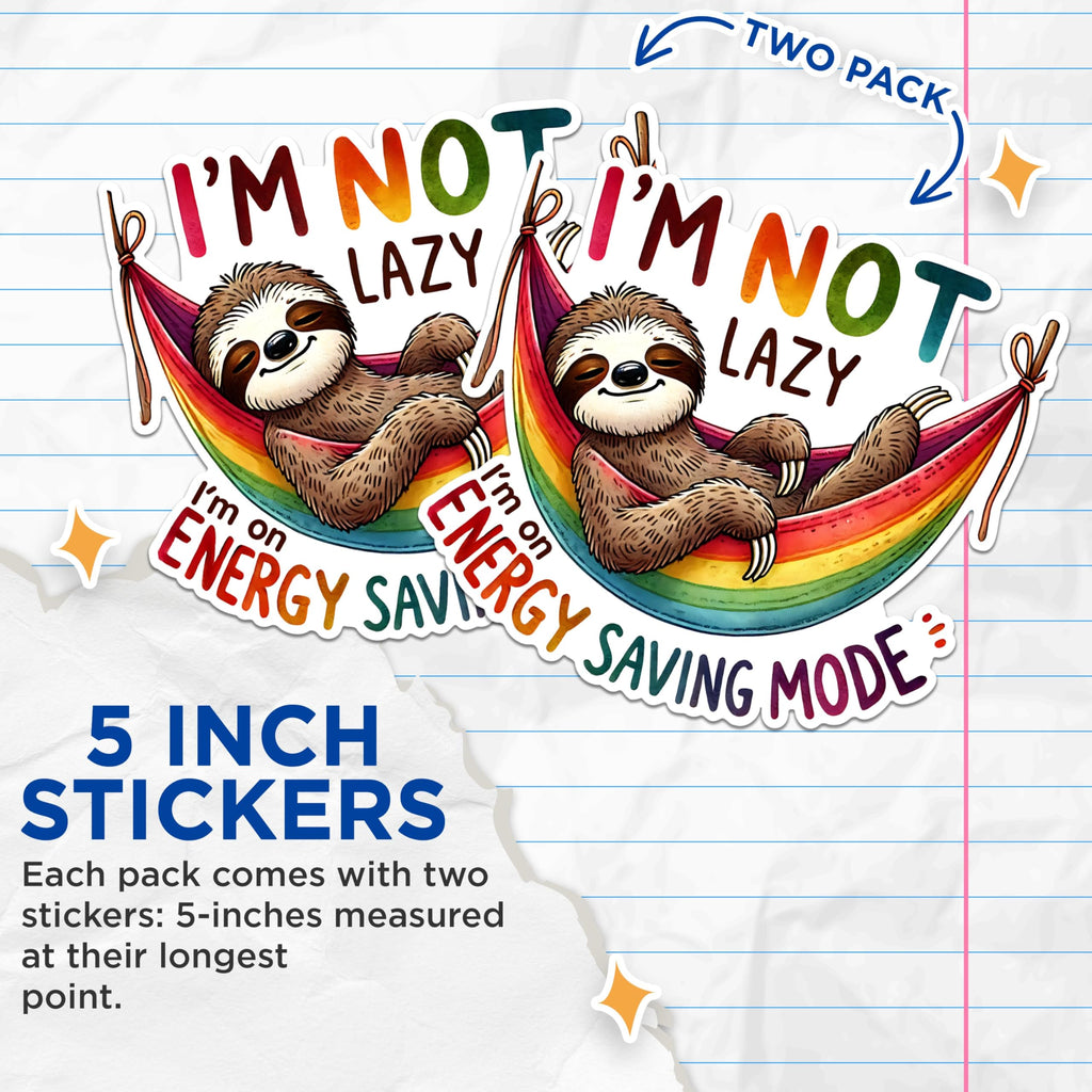 (2 Pack) Sloth Energy Saving Mode Stickers - Lazy Sloth Hammock Stickers - Cute Animal Motivation Stickers - 5" On Longest Side - Sticks to Any Smooth Flat Surface - Made in USA - BMCS2739