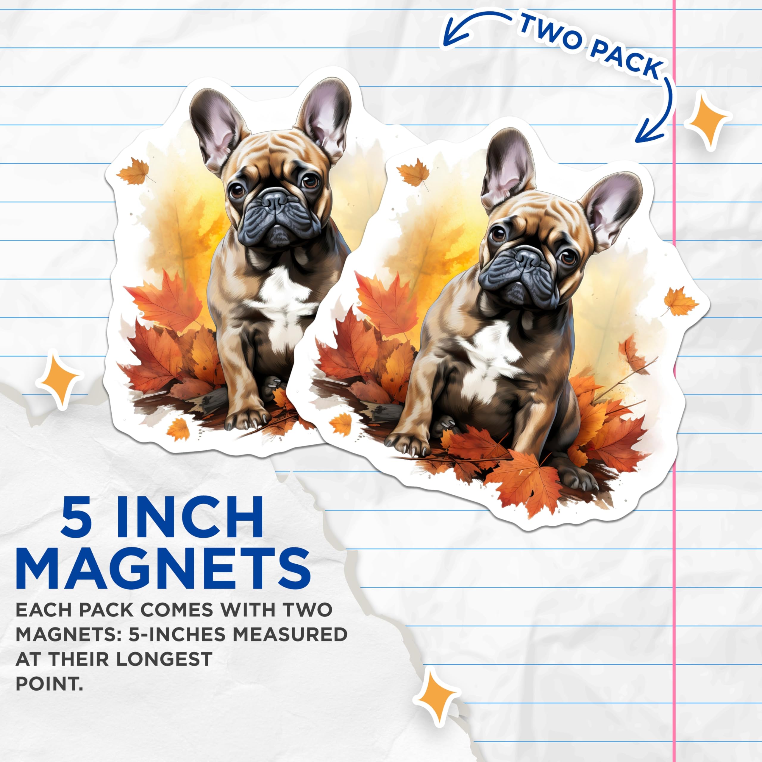 (2 Pack) French Bulldog Magnets - Autumn Dog Decor - Fall Pet Owner Items - 5 Inches On Longest Side - Thick Durable Magnet - Made in USA - MAG28523
