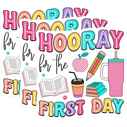 (3 Pack) First Day School Decals - Hooray Back to School Stickers - Teacher Laptop Decals - 3 Inches On Longest Side - Easy Peel & Apply - Made in USA - 3MCS7887
