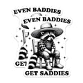 (2 Pack) Even Baddies Get Saddies Magnets - Funny Animal Quotes - Cute Raccoon Art - Rustic Magnets - 5" On Longest Side - for Cars, Fridges, Toolboxes - Made in USA - MAG3738
