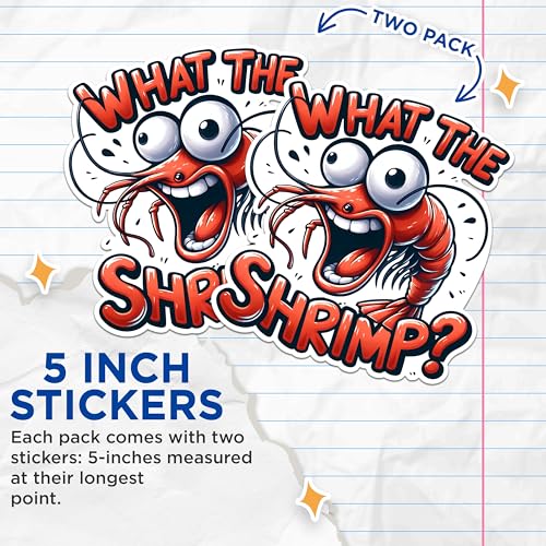(2 Pack) Funny Shrimp Stickers - What The Shrimp Stickers - Humorous Cartoon Stickers for Laptops and Water Bottles - 5" On Longest Side - Sticks to Any Smooth Flat Surface - Made in USA - BMCS2643