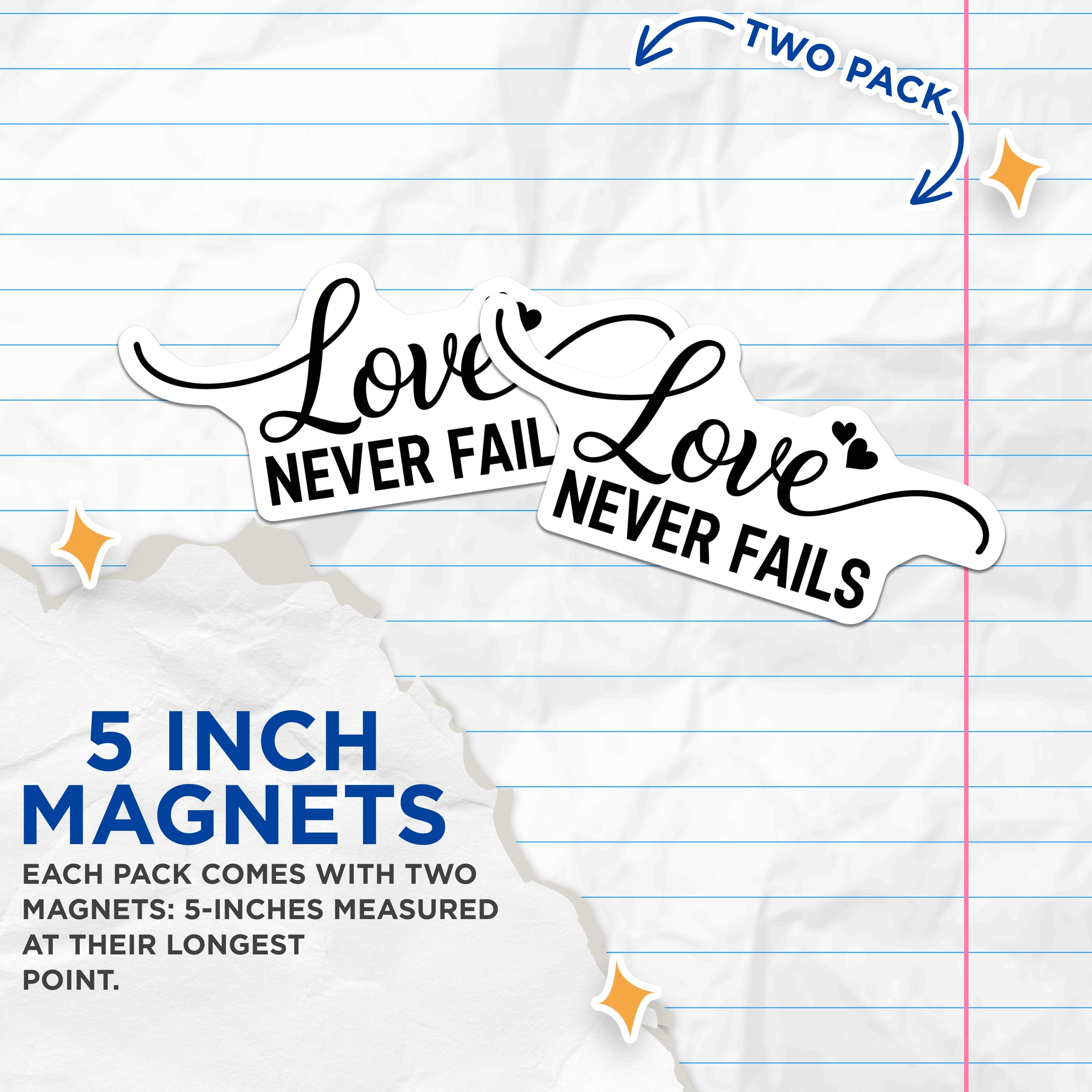 (2 Pack) Love Never Fails Magnets - Christian Quote Decor - Inspirational Kitchen Refrigerator Art - Faith Based Scripture - 5 Inches On Longest Side - Thick Durable Magnet - Made in USA - MAG39295