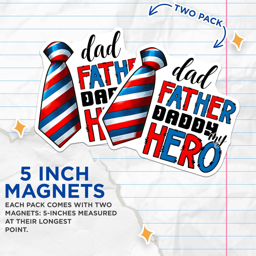 (2 Pack) Dad Father Daddy My Hero Magnets - Father's Day Decor - 5" On Longest Side - for Cars, Fridges, Toolboxes - Made in USA - MAG7495