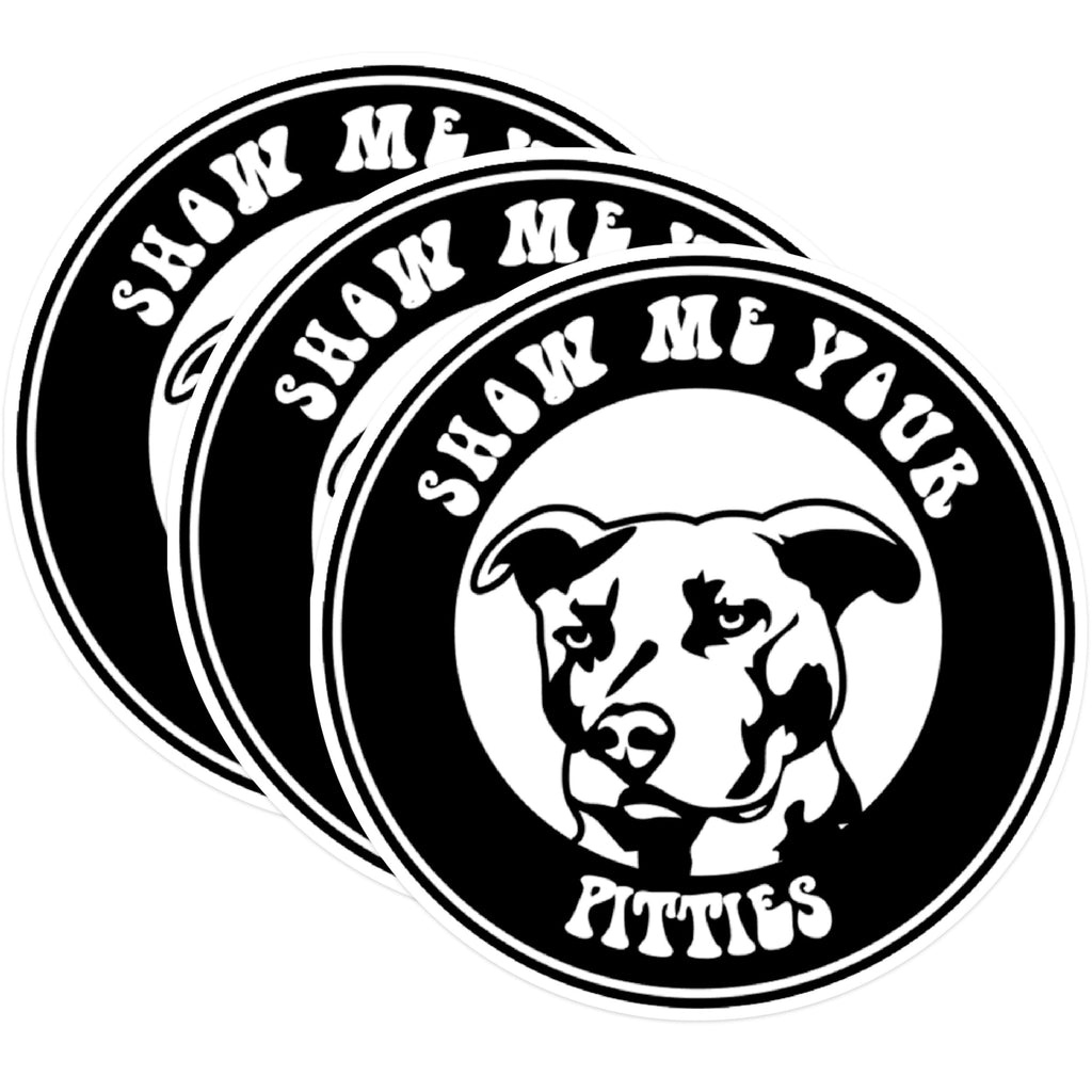 (3 Pack) Show Me Your Pitties Decals - Pitbull Dog Lover - Funny Dog Decal - 3 Inches On Longest Side - Easy Peel & Apply - Made in USA - 3MCS0529