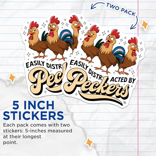 (2 Pack) Easily Distracted by Pecker Stickers - Funny Chicken Decal - Hilarious Animal Pun Vinyl - 5" On Longest Side - Sticks to Smooth Flat Surfaces - Made in USA - BMCS6387