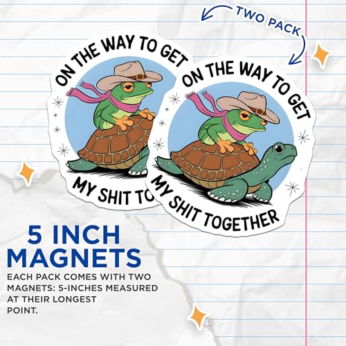 (2 Pack) Funny Frog Magnets - On The Way to Get My Together - Motivational Turtle - Fun Fridge Decor - Inspirational Animal - 5" On Longest Side - for Cars, Fridges, Toolboxes - Made in USA - MAG6964