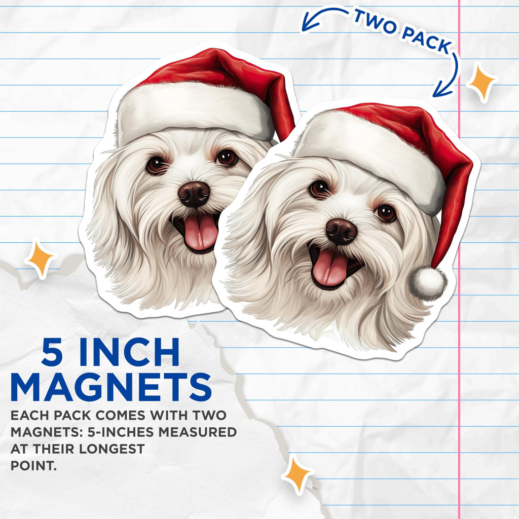 (2 Pack) Festive Maltese Dog Magnets - Santa Hat Puppy Decor - Holiday Refrigerator Magnets - 5 Inches On Longest Side - Thick Durable Magnet - Made in USA - MAG24237