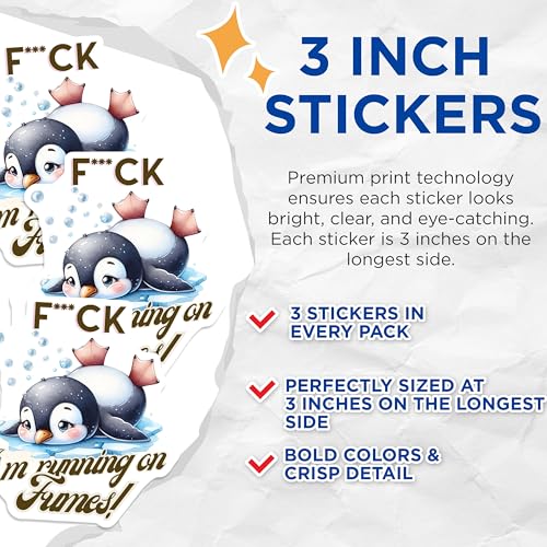 (3 Pack) Penguin Decals - Funny Penguin - I'm Running on Fumes Decal - 3 Inches On Longest Side - Easy Peel & Apply - Made in USA - 3MCS4644