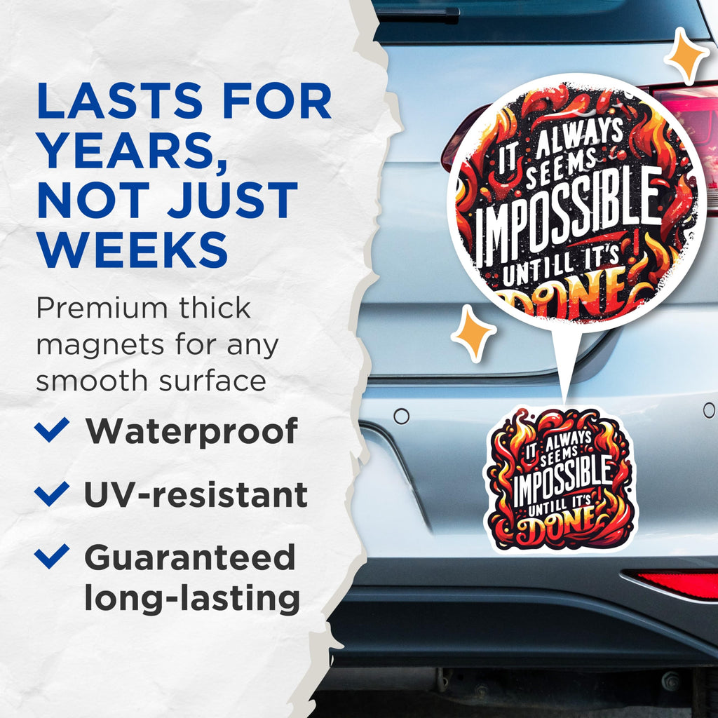 (2 Pack) Impossible Until Done Magnets - Motivational Quote Decor - Inspirational Fire Art for Goals - 5 Inches On Longest Side - Thick Durable Magnet - Made in USA - MAG20125