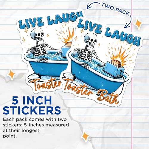(2 Pack) Live Laugh Toaster Bath Stickers - Skeleton Bathtub Sticker - Funny Dark Humor Sticker - 5" On Longest Side - Sticks to Smooth Flat Surfaces - Made in USA - BMCS9777
