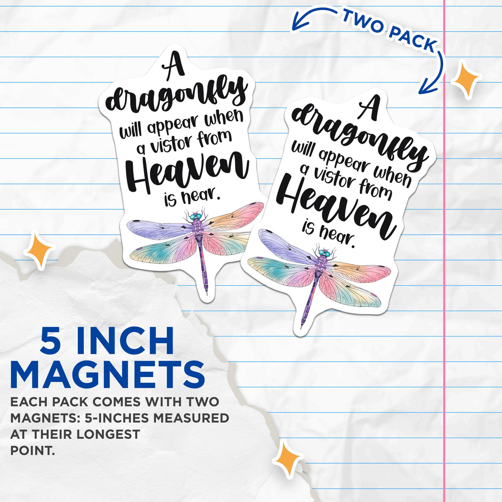 (2 Pack) Dragonfly Memorial Magnets - Heaven Visitor Sign - Sympathy Remembrance Loss Comfort Magnets - 5 Inches On Longest Side - Thick Durable Magnet - Made in USA - MAG37177