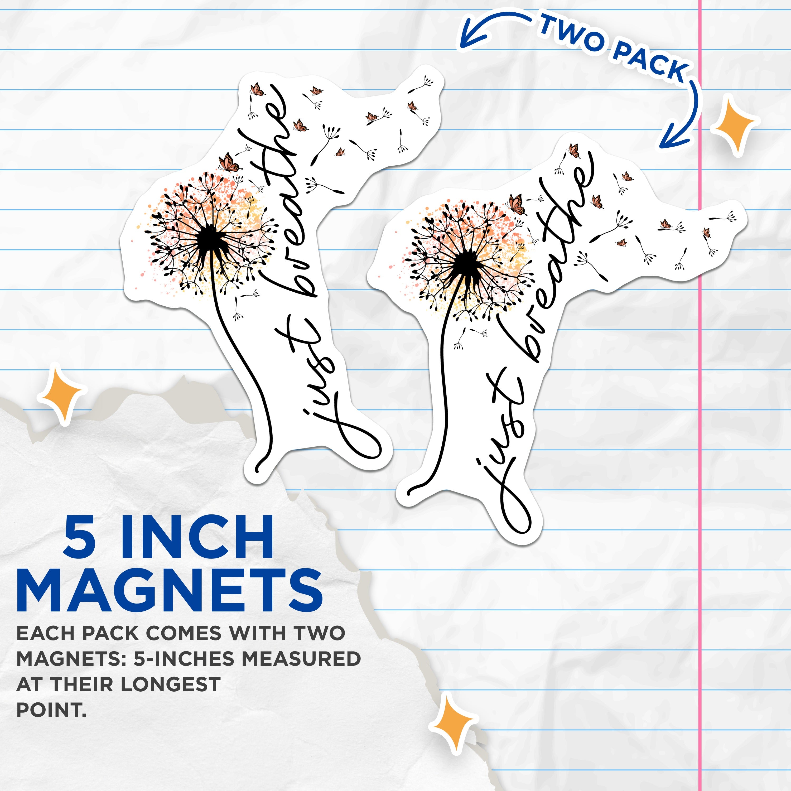 (2 Pack) Just Breathe Magnets - Dandelion Butterfly - Mindfulness Decor - Self Care Reminder - 5 Inches On Longest Side - Thick Durable Magnet - Made in USA - MAG39732