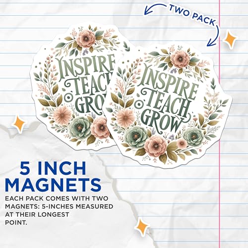 (2 Pack) Inspire Teach Grow Magnets - Motivational Teacher - Floral Classroom - Inspirational Educator - 5" On Longest Side - for Cars, Fridges, Toolboxes - Made in USA - MAG4418
