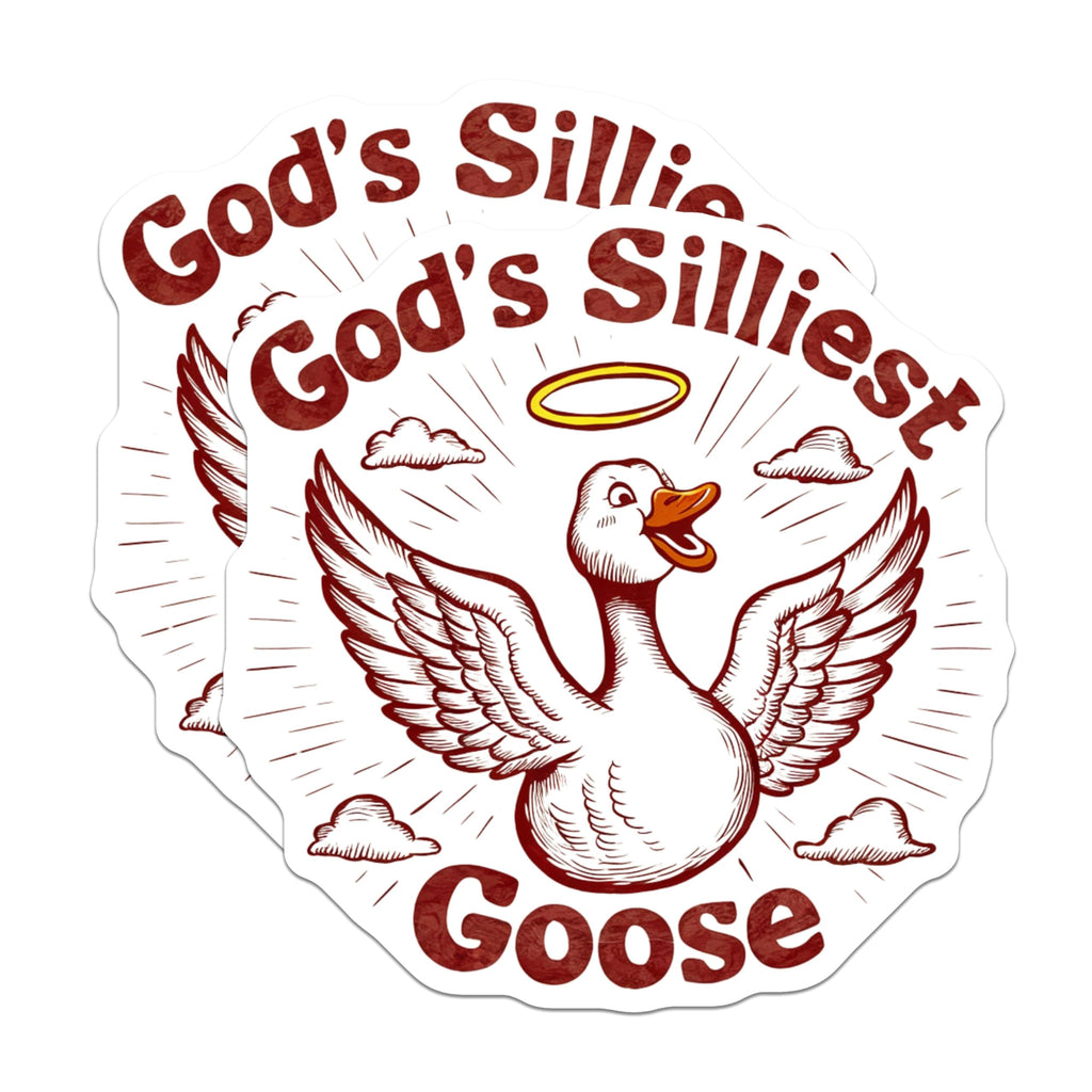 (2 Pack) God's Silliest Goose Stickers - Funny Animal Design - Cartoon Goose Art - 5" On Longest Side - Sticks to Smooth Flat Surfaces - Made in USA - BMCS5888