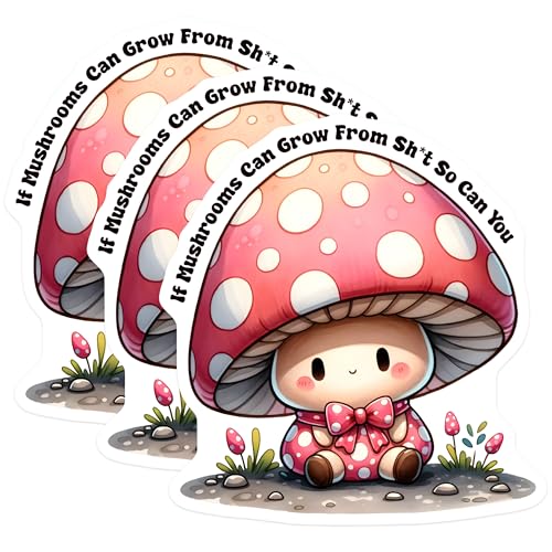 (3 Pack) Mushroom Decals - Inspirational Saying - Positive Affirmation - 3 Inches On Longest Side - Easy Peel & Apply - Made in USA - 3MCS7011