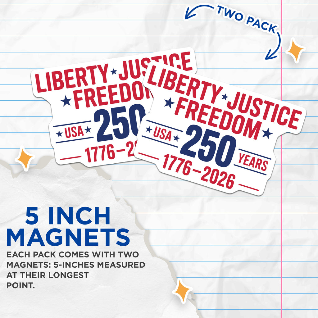 (2 Pack) USA 250 Year Anniversary Magnets - Patriotic Home Decor - American Freedom Values - 5 Inches On Longest Side - Thick Durable Magnet - Made in USA - MAG39517
