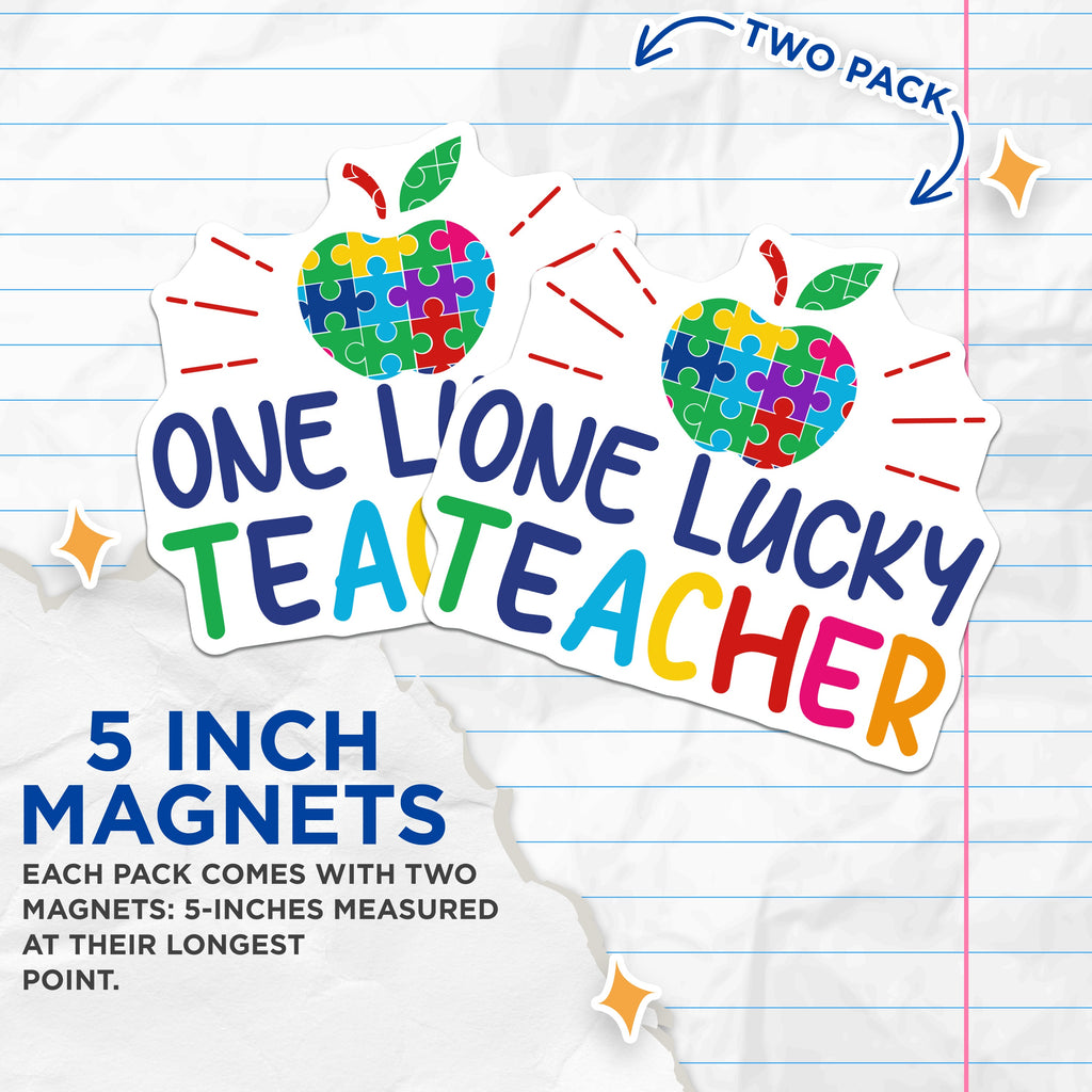 (2 Pack) One Lucky Teacher Magnets - Autism Awareness - Special Education Classroom Fridge Decor - 5 Inches On Longest Side - Thick Durable Magnet - Made in USA - MAG36110
