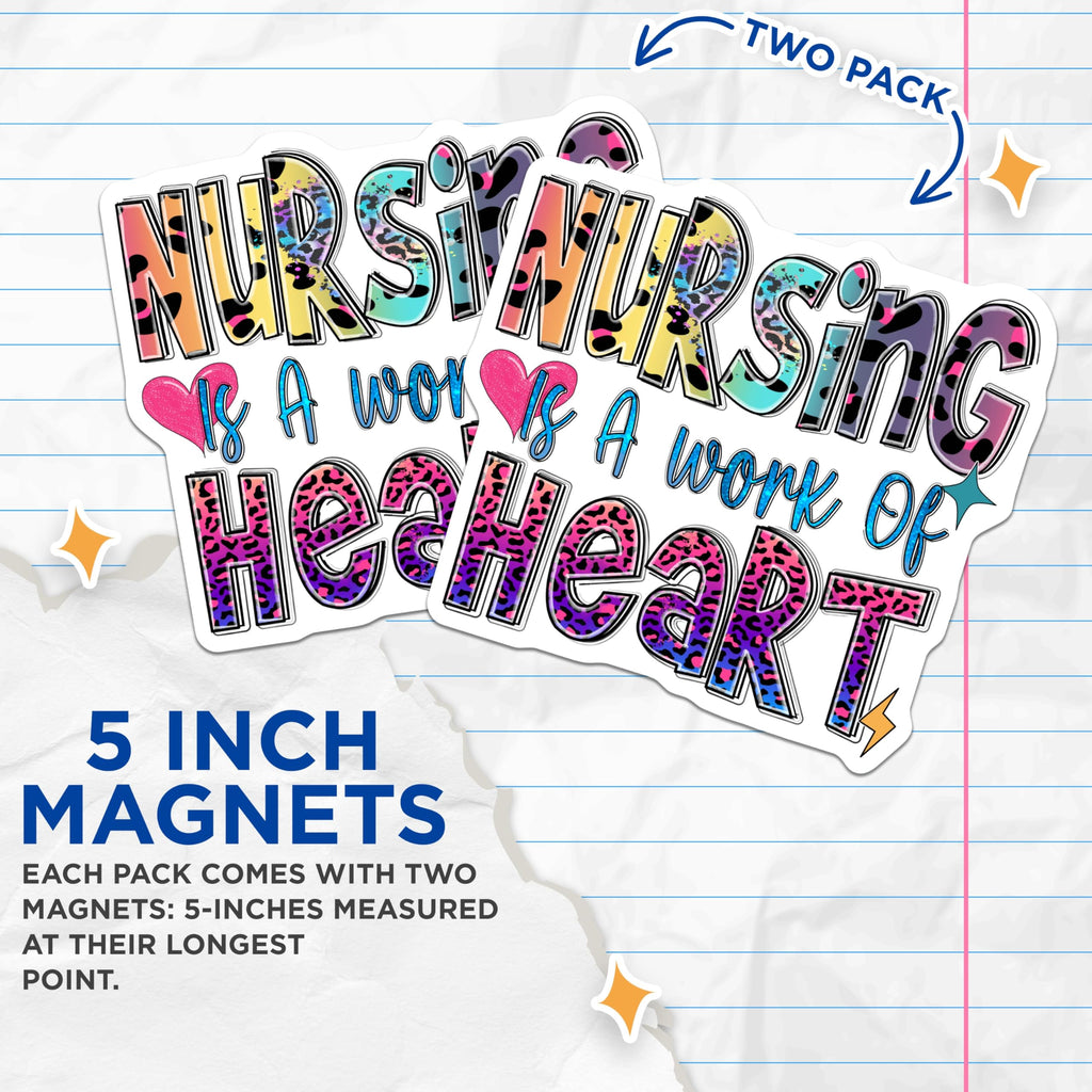 (2 Pack) Nursing Magnets - Nursing is A Work of Heart - Leopard Print Nurse Magnet - 5" On Longest Side - Premium Magnet - for Cars, Refrigerators, Toolboxes, Lockers - Made in USA - MAG18576