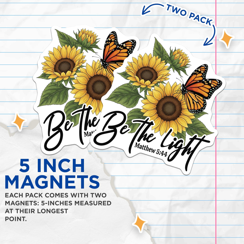 (2 Pack) Sunflower Magnets - Butterfly Decor - Be The Light Magnets - 5" On Longest Side - Premium Magnet - for Cars, Refrigerators, Toolboxes, Lockers - Made in USA - MAG16923