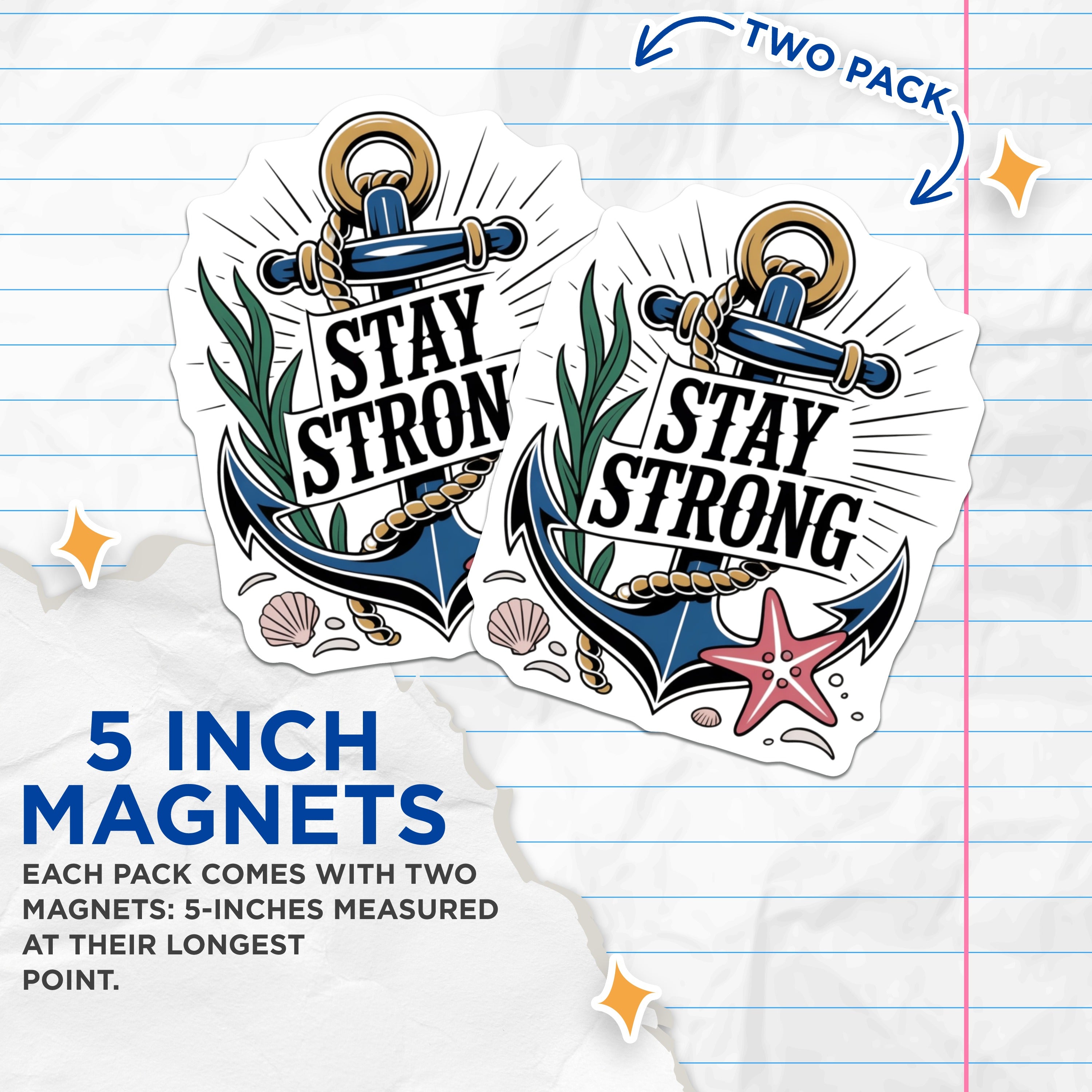 (2 Pack) Stay Strong Magnets - Nautical Anchor Art - Ocean Theme Refrigerator Decor - Marine Life Vibe - 5 Inches On Longest Side - Thick Durable Magnet - Made in USA - MAG39820