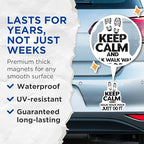 (2 Pack) Keep Calm and Walk Walk Walk Magnets - Fitness Enthusiasts - Fun Walk Magnet - 5" On Longest Side - for Cars, Fridges, Toolboxes - Made in USA - MAG5627