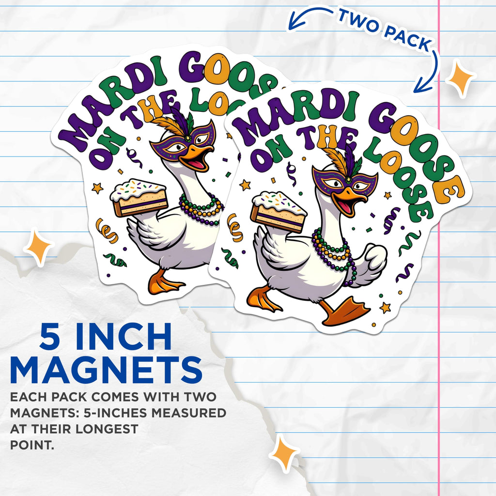 (2 Pack) Mardi Gras Magnets - Goose on The Loose - King Cake and Beads Decor - 5" On Longest Side - Premium Magnet - for Cars, Refrigerators, Toolboxes, Lockers - Made in USA - MAG16066