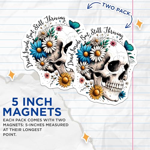 (2 Pack) Skull Flower Magnets - Dead Inside But Still Thriving - Floral Skull Decorations - 5" On Longest Side - for Cars, Fridges, Toolboxes - Made in USA - MAG7388
