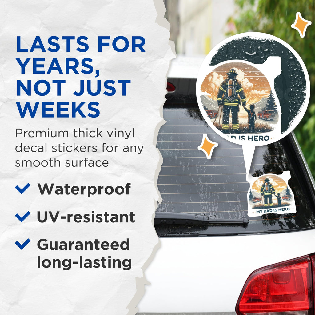 (2 Pack) My Dad is Hero Stickers - Firefighter Sticker - Inspirational Dad Decal - 5" On Longest Side - Sticks to Smooth Flat Surfaces - Made in USA - BMCS6498
