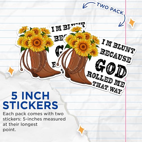 (2 Pack) Blunt Stickers - Sunflower Boots Stickers - Faith Quote Stickers - Motivational Sayings Stickers - 5" On Longest Side - Sticks to Any Smooth Flat Surface - Made in USA - BMCS2978