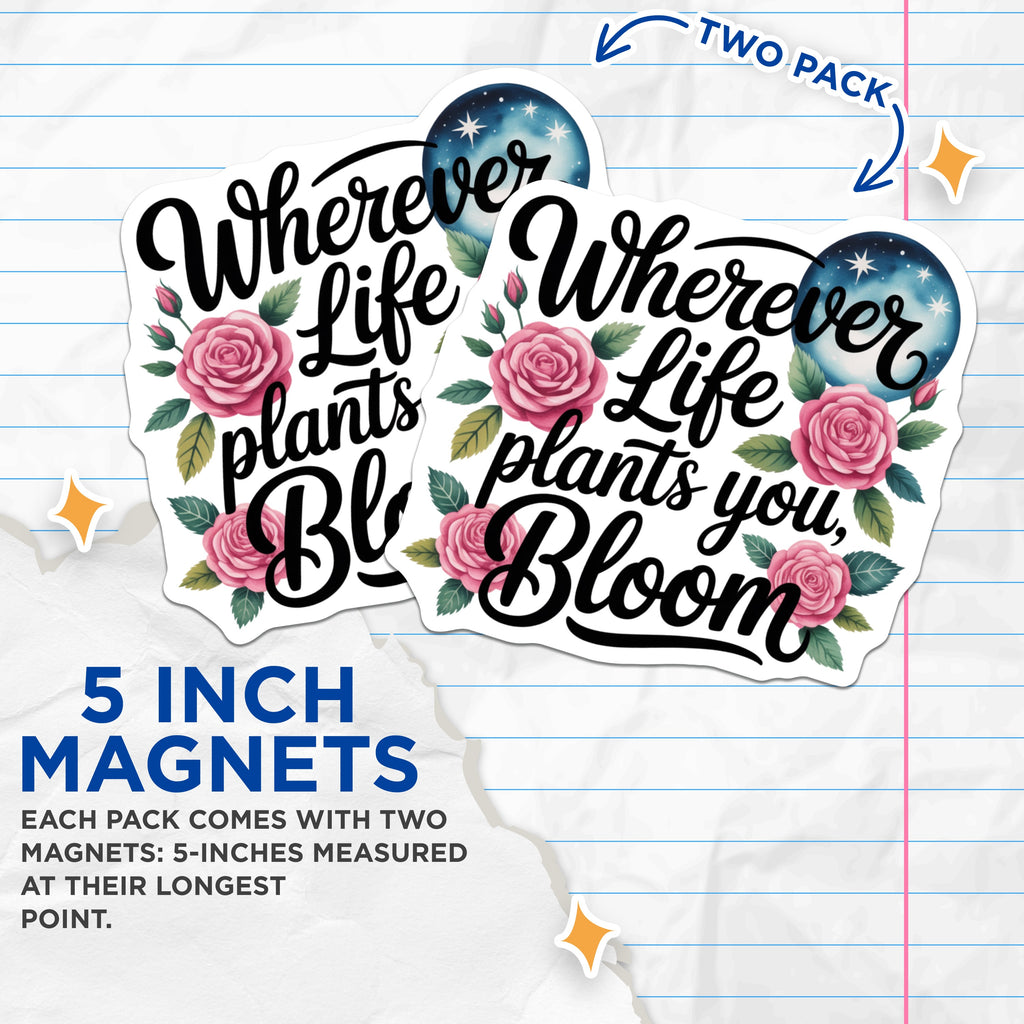 (2 Pack) Inspirational Quote Magnets - Floral Affirmation Decor - Motivational Refrigerator Present - 5 Inches On Longest Side - Thick Durable Magnet - Made in USA - MAG36584