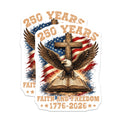 (2 Pack) 250 Years Faith Freedom Magnets - American Patriot Eagle - 1776-2026 Christian Display - 5 Inches On Longest Side - Thick Durable Magnet - Made in USA - MAG21009