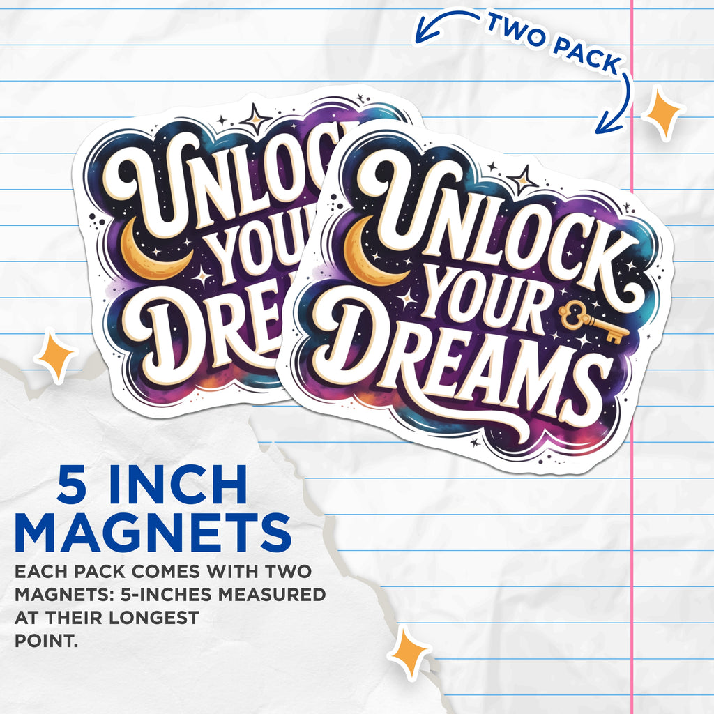 (2 Pack) Unlock Your Dreams Magnets - Inspirational Quote - Celestial Aesthetic - Manifestation Decor - 5 Inches On Longest Side - Thick Durable Magnet - Made in USA - MAG37502