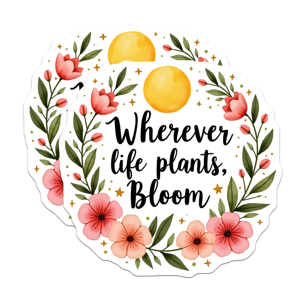 (2 Pack) Wherever Life Plants Bloom Magnets - Inspirational Floral Decor - Positive Affirmation Fridge Art - 5 Inches On Longest Side - Thick Durable Magnet - Made in USA - MAG37296