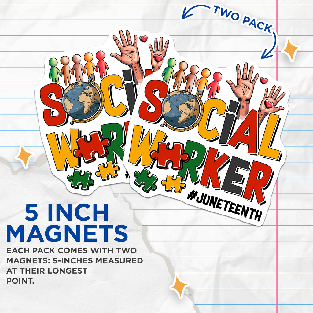 (2 Pack) Social Worker Magnets - Juneteenth Celebration - Diversity Inclusion Message - 5 Inches On Longest Side - Thick Durable Magnet - Made in USA - MAG39181