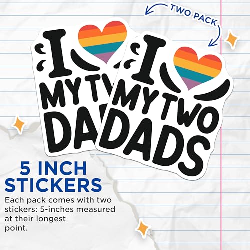 (2 Pack) LGBTQ+ Pride Stickers - I Love My Two Dads - Equality Stickers - Gay Pride Stickers - Inclusive Family - 5" On Longest Side - Sticks to Smooth Flat Surfaces - Made in USA - BMCS5085