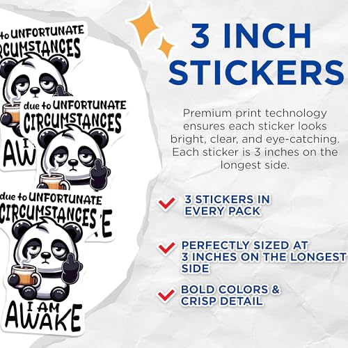 (3 Pack) Awake Panda Decals - Unfortunate Circumstances - Coffee Lover Decal - 3 Inches On Longest Side - Easy Peel & Apply - Made in USA - 3MCS4425