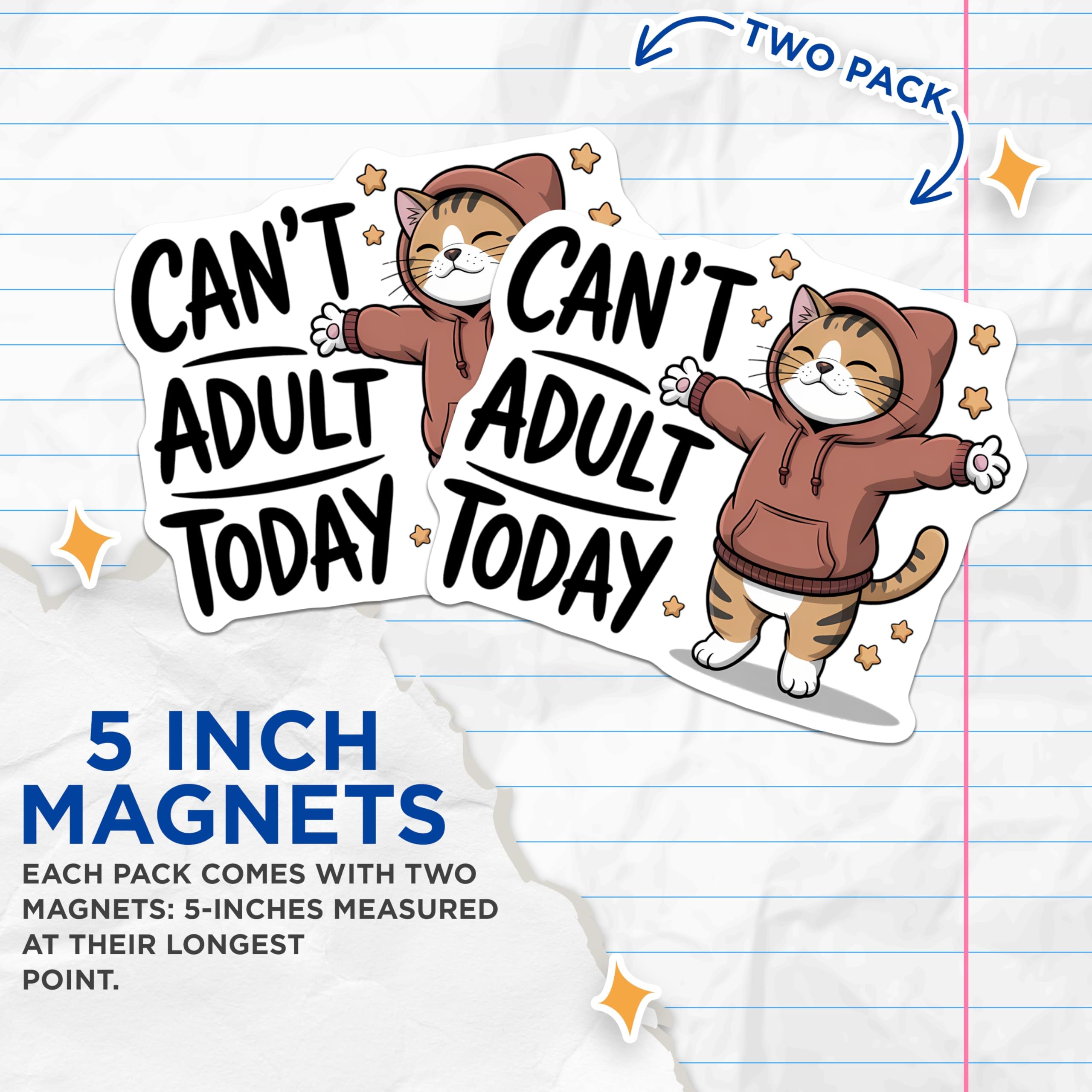 (2 Pack) Funny Cat Hoodie Magnets - Can't Adult Today Quote - Relatable Anti Adulting Humor - Cute Tabby Kitty Fridge Decor - 5 Inches On Longest Side - Thick Durable Magnet - Made in USA - MAG20850