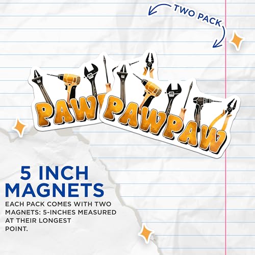 (2 Pack) Pawpaw Fixer Upper Magnets - Tool Inspired Pawpaw Magnets - Hardware Theme Magnets - 5" On Longest Side - for Cars, Refrigerators, Toolboxes, Lockers - Made in USA BMCS3240