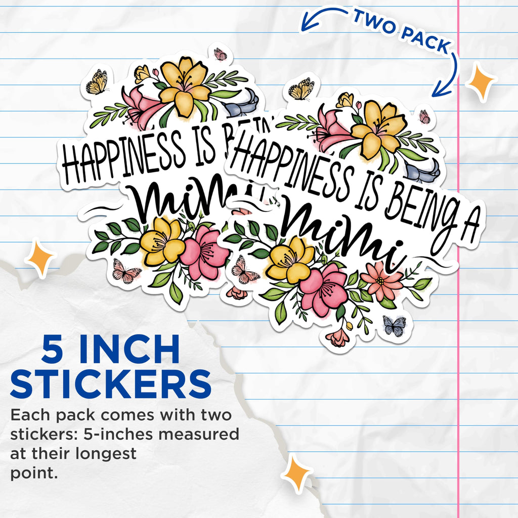 (2 Pack) Happiness is Being a Mimi Stickers - Floral Family Stickers - Butterfly Flower Stickers - 5" On Longest Side - Sticks to Any Smooth Flat Surface - Made in USA - BMCS3005