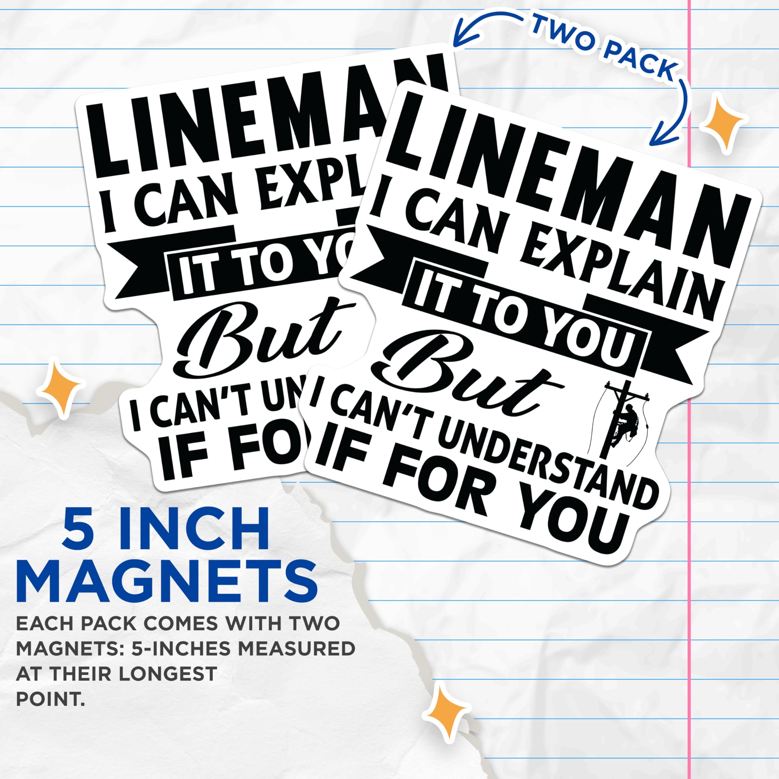 (2 Pack) Lineman Magnets - Funny Electrician Humor Quote - Power Utility Worker Appreciation Decor - Tradesman Fridge Art - 5 Inches On Longest Side - Thick Durable Magnet - Made in USA - MAG22127