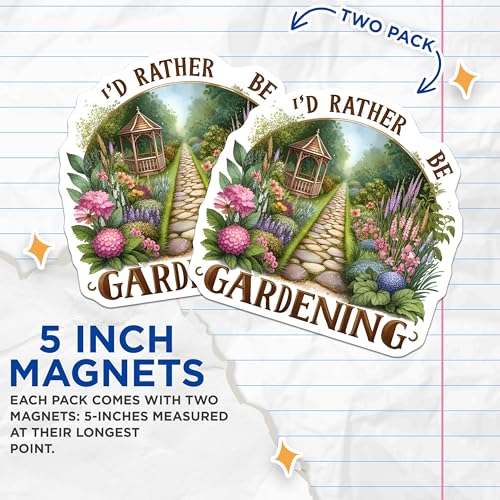 (2 Pack) Gardening Enthusiast Magnets Magnets - I'd Rather Be Gardening - Garden Decor - 5" On Longest Side - Made in USA - Sticks to Refrigerators & Metal Surfaces - MAG8805