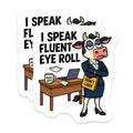 (2 Pack) Fluent Eye Roll Cow Magnets - Sarcastic Office Humor - Funny Animal Refrigerator Decor - Business Cow Desk Accessory - 5 Inches On Longest Side - Thick Durable Magnet - Made in USA - MAG22949