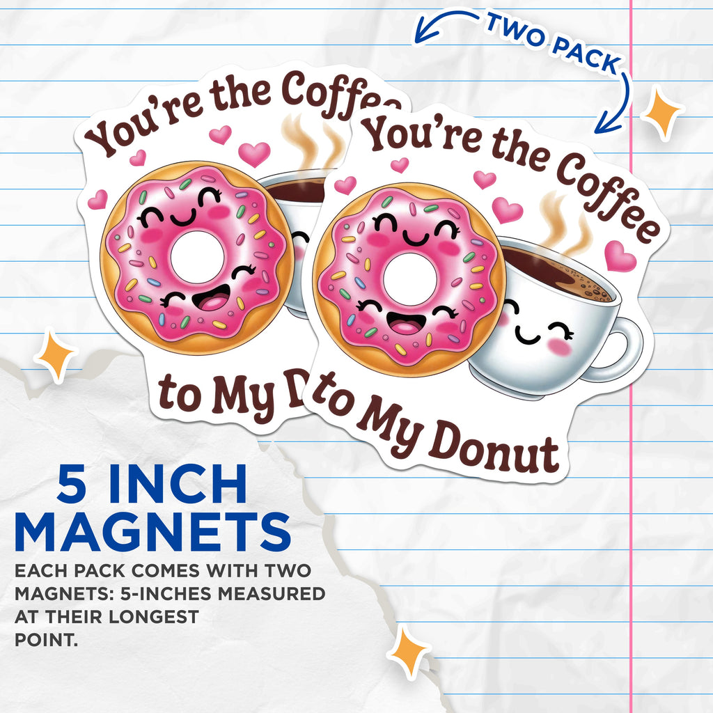 (2 Pack) Coffee Donut Magnets - Cute Couple Decor - Love Pun Refrigerator Magnet - Valentine's Day - 5 Inches On Longest Side - Thick Durable Magnet - Made in USA - MAG38393