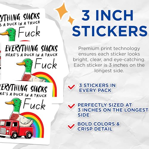 (3 Pack) Duck in Truck Decals - Everything Sucks Meme - Laptop Decal - 3 Inches On Longest Side - Easy Peel & Apply - Made in USA - 3MCS4390