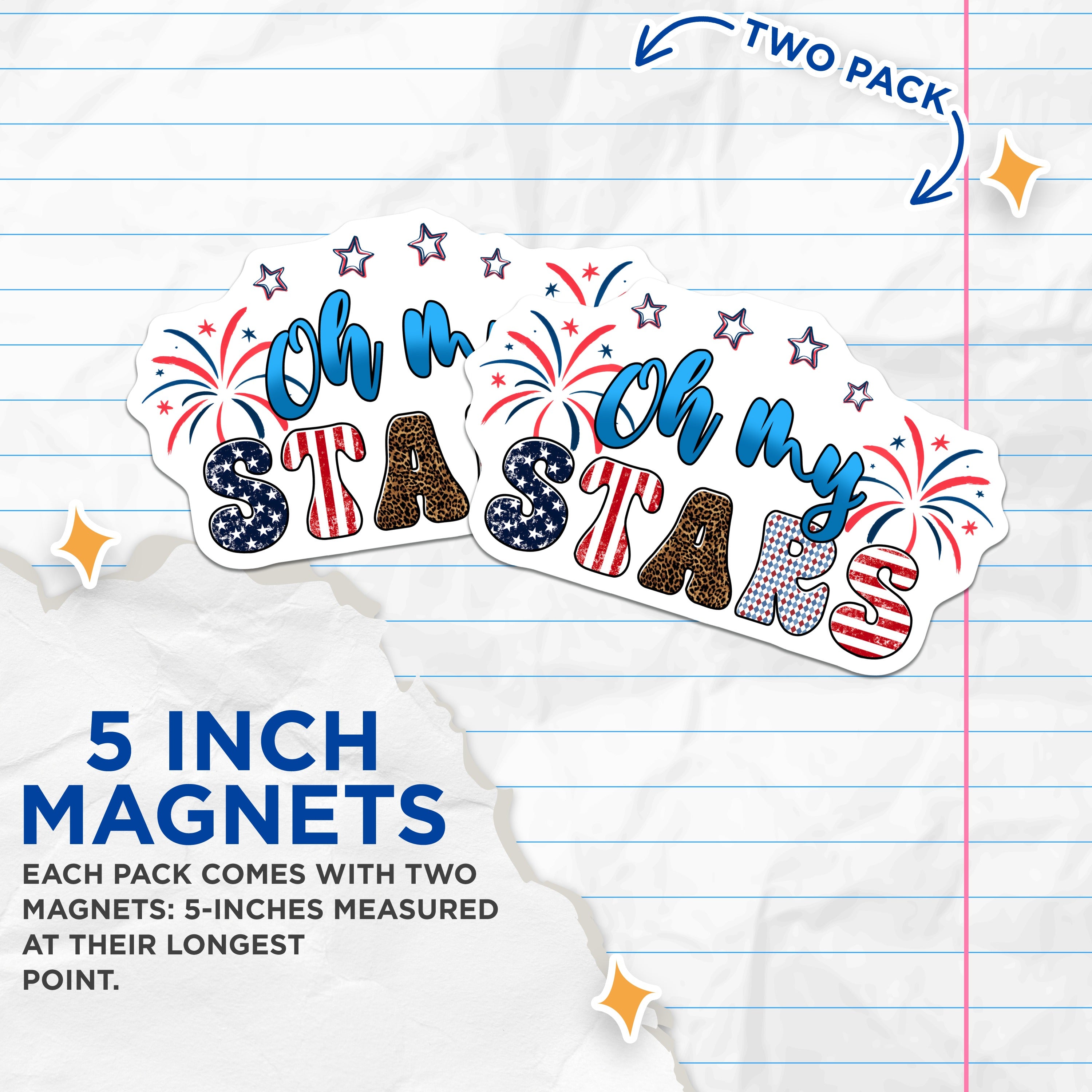 (2 Pack) Oh My Stars Magnets - Fourth of July Decor Accessories - Patriotic Americana Kitchen Office Decor - 5 Inches On Longest Side - Thick Durable Magnet - Made in USA - MAG36117