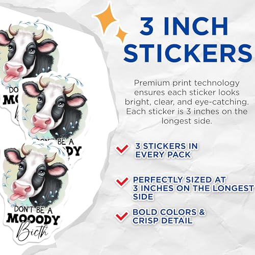 (3 Pack) Moody Cow Decals - Funny Animal Laptop Decal - Sassy Quote Stickers - 3 Inches On Longest Side - Easy Peel & Apply - Made in USA - 3MCS8574