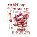 (2 Pack) Cute Pig Stickers - Funny Pig - I'm Not Fat I'm Just So Freakin' Sexy It Overflows - 5" On Longest Side - Sticks to Smooth Flat Surfaces - Made in USA - BMCS7943