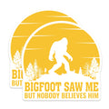(2 Pack) Bigfoot Magnets - Funny Sasquatch Quote - Cryptozoology Fridge Magnets - 5" On Longest Side - Premium Magnet - for Cars, Refrigerators, Toolboxes, Lockers - Made in USA - MAG18278
